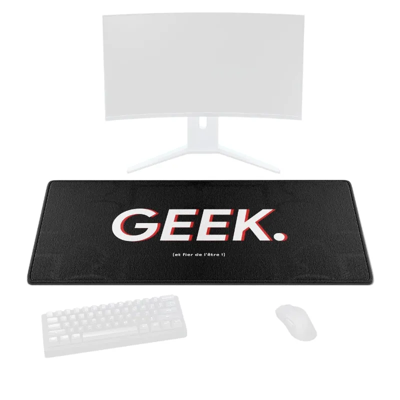Tapis de Souris "Geek et fier de l'être"